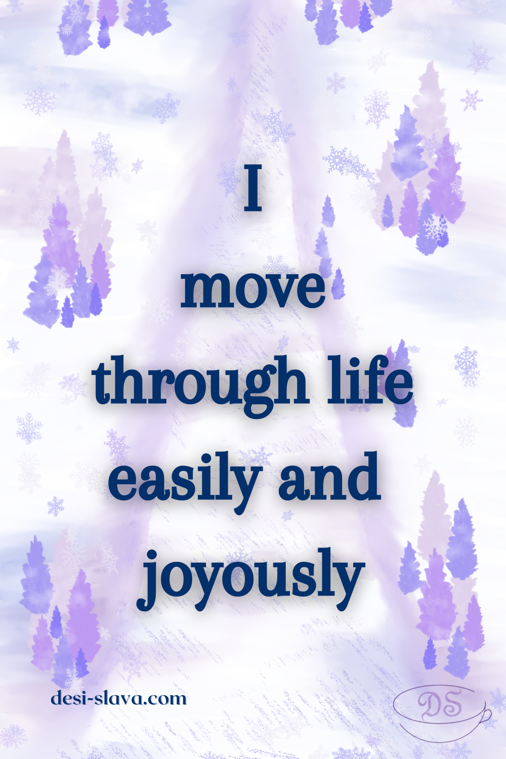 Positive Affirmation for Moving Forward Easily in Life